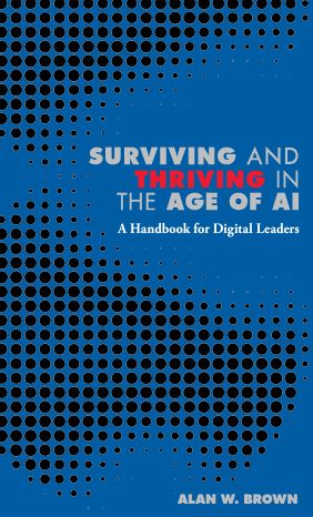 Surviving and Thriving in the Age of AI